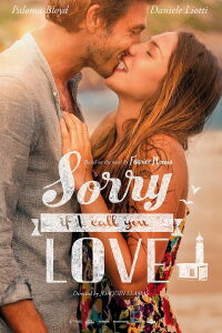 Sorry If I Call You Love (2014)