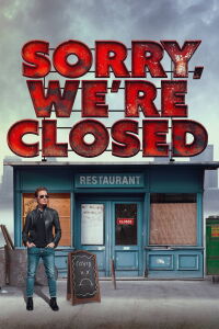 Sorry, We're Closed (2022)