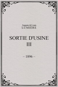 Sortie d'usine, [III] (1896)