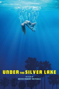 Sous le Silver Lake (2018)