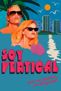Soy vertical pero me gustaría ser horizontal (2022)
