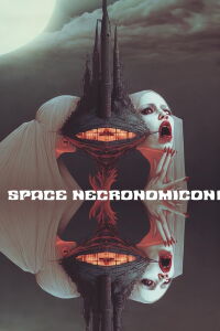 Space Necronomicon (2023)