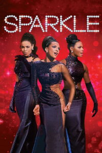 Sparkle: La gran estrella (2012)
