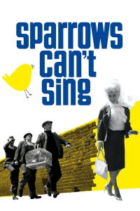 Sparrows Can't Sing (1963)
