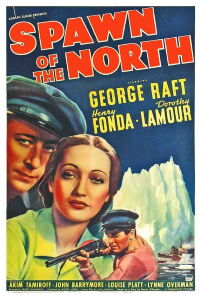 Spawn of the North (1938)