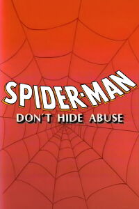 Spider-Man: Don't Hide Abuse (1990)