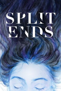 Split Ends (2022)