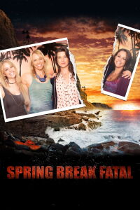 Spring Break fatal (2013)