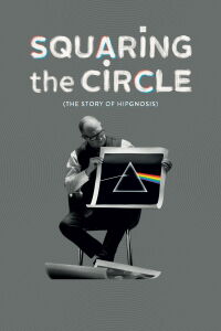 Squaring the Circle (The Story of Hipgnosis) (2023)