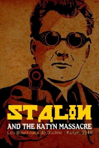 Stalin and the Katyn Massacre (2020)