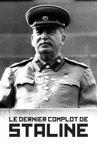 Stalin's Last Plot (2011)