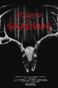 Stalked by Shadows (2024)