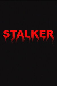 STALKER (short 2021) (2021)