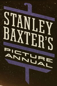Stanley Baxter's Picture Annual (1986)