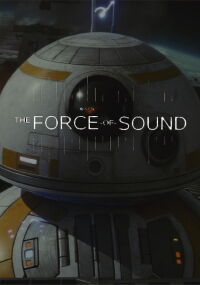 Star Wars: The Force of Sound (2018)