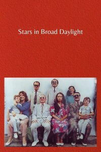 Stars in Broad Daylight (1988)
