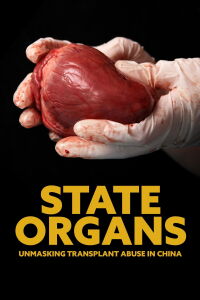 State Organs: Unmasking Transplant Abuse in China (2024)