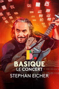 Stephan Eicher - Basique, le concert (2024)