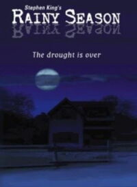 Stephen King's Rainy Season (2002)
