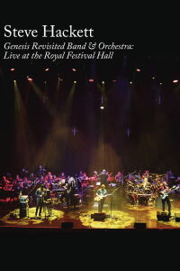 Steve Hackett : Genesis Revisited Band & Orchestra: Live at the Royal Festival Hall (2019)