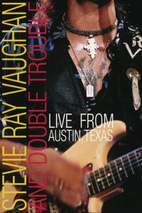 Stevie Ray Vaughan : Live from Austin, Texas (1995)
