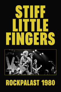 Stiff Little Fingers: Live at Rockpalast (1980)