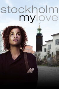 Stockholm, My Love (2016)