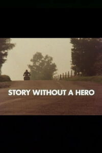 Story Without a Hero (1979)