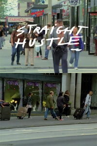 Straight Hustle (2011)