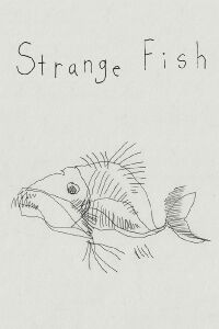 Strange Fish (2017)