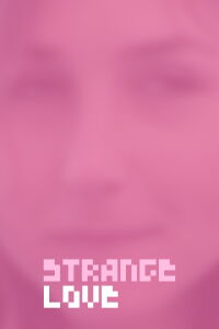 Strange Love (2015)