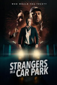 Strangers in a Car Park (2025)