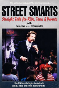 Street Smarts: Straight Talk for Kids, Teens & Parents (1992)