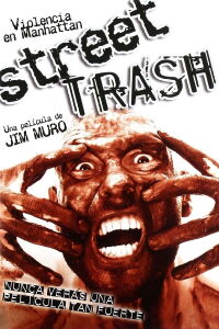Street Trash: Violencia en Manhattan (1987)
