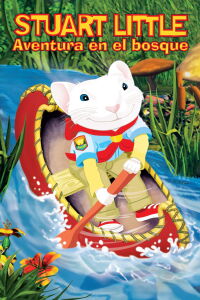 Stuart Little 3: La llamada de la selva (2005)