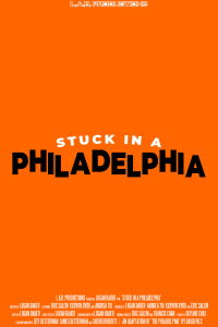 Stuck in a Philadelphia (2024)