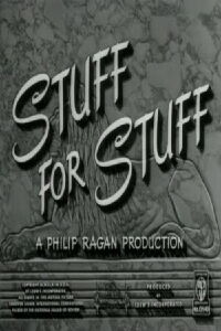 Stuff for Stuff (1949)