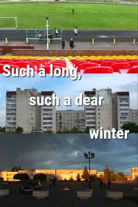 Such a Long, Such a Dear Winter (2017)