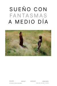 Sueño Con Fantasmas A Medio Día (2024)