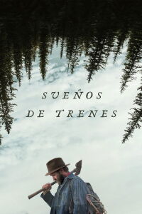 Sueños de trenes (2025)