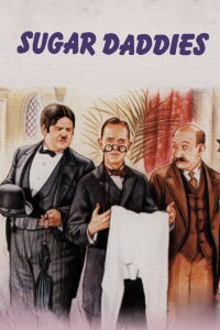 Sugar Daddies (1927)