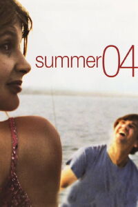Summer of '04 (2006)