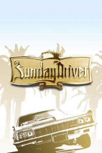Sunday Driver (2005)