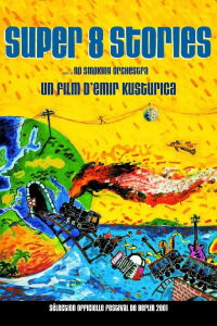 Super 8 Stories (2001)