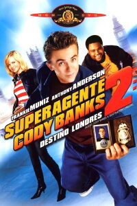 Super Agente Cody Banks 2: Destino Londres (2004)