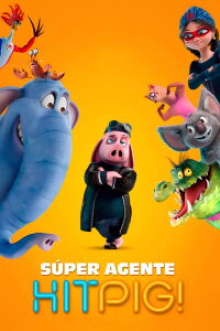 Super agente Hitpig (2024)