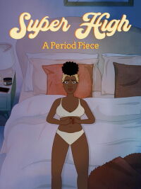 Super High: A Period Piece (2024)