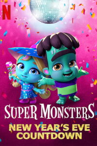 Super Monsters: New Year's Eve Countdown (2018)