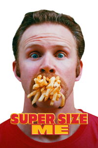 Super Size Me (2004)