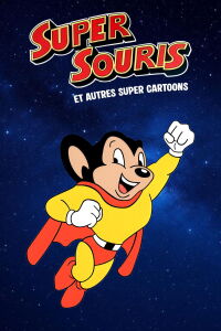 Super Souris Et Autres Super Cartoons (1942)